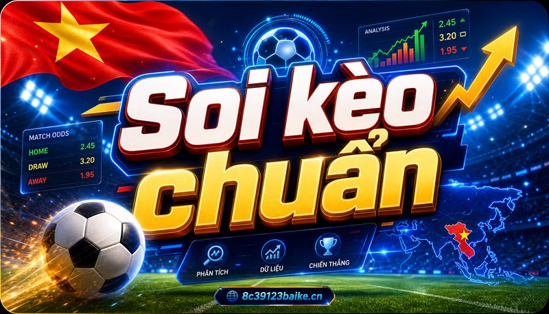 Soi kèo chuẩn